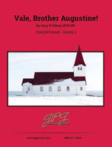 Vale, Brother Augustine! Concert Band sheet music cover